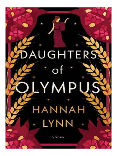 The Daughters Of Olympus (paperback) - Hannah Lynn. Ew02