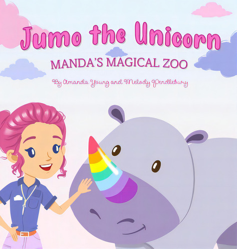 Jumo The Unicorn, De Young, Amanda. Editorial Rittenhouse Book Distributors, Tapa Dura En Inglés