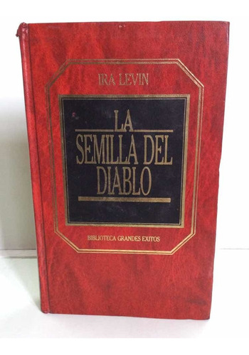 La Semilla Del Diablo - Ira Levin -el Bebé De Rosmary Novela