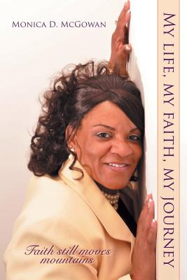Libro My Life, My Faith, My Journey: Faith Still Moves Mo...