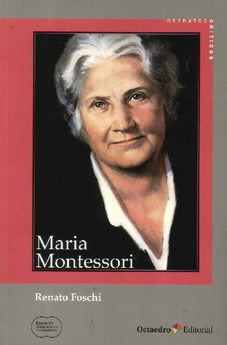 Libro María Montessori De Renato Foschi