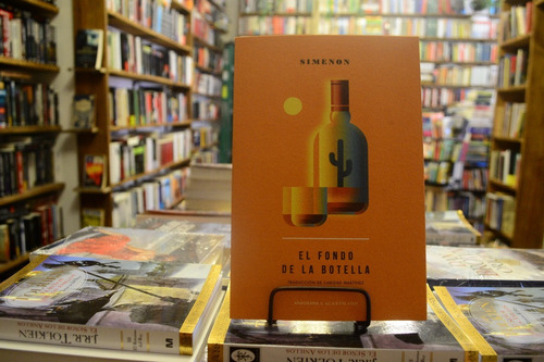 El Fondo De La Botella. Georges Simenon.