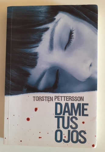 Dame Tus Ojos - Torsten Pettersson - Grijalbo