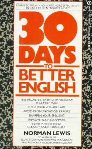 Lewis Norman : Thirty Days To Better English, De Norman Lewis. Editorial Penguin Books Australia, Tapa Blanda En Inglés
