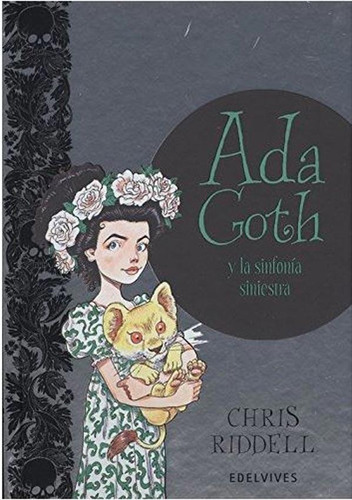 Ada Goth Y La Sinfonia Siniestra - Chris Riddell