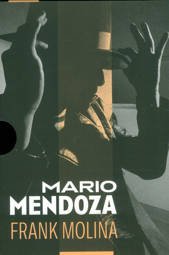 Mario Mendoza Estuche Libros: Frank Molina, De Mario Mendo