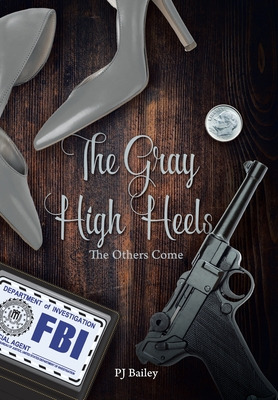 Libro The Gray High Heels: The Others Come - Bailey, Pj