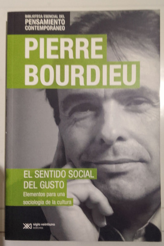 El Sentido Social Del Gusto - Pierre Bourdieu