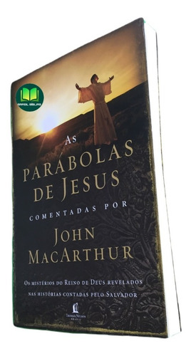 Livro As Parábolas De Jesus - John Macarthur
