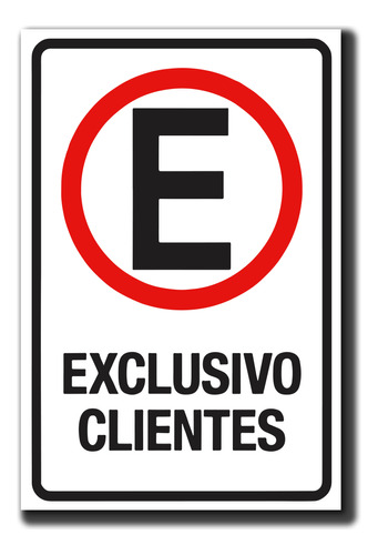 Señaletica Exclusivo Clientes 30x20 Cm Trovicel