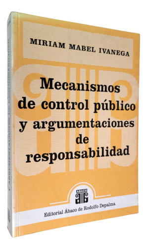 Mecanismo De Control Público Y Argumentaciones- Ivanega, M.