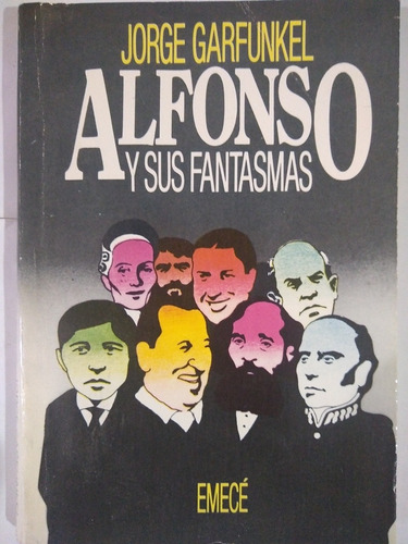 Alfonso Y Sus Fantasmas - Jorge Garfunkel - Emece