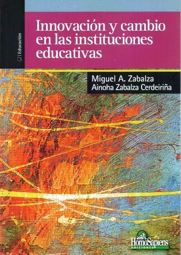 Innovación Y Cambio En Las Instituciones Educativas (hs)