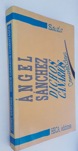 Dichos Canarios. Ángel Sánchez. Heca. Refranes. Impecable (Usado)