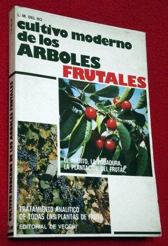 Libro Cultivo Moderno De Los Árboles Frutales - L. M. Del Bo