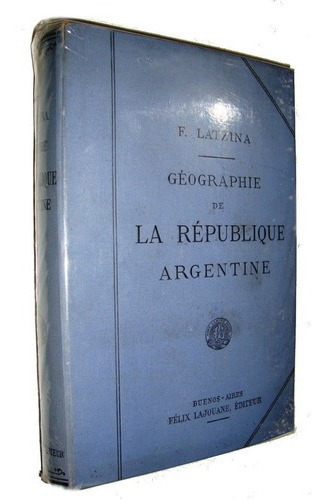 Republique Argentine 1889 Latzina Ffcc Bsas Provincia Mapas