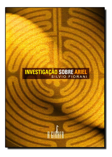 -, de Sílvio Fiorani. Editora GIRAFA - ESCRITURAS, capa mole em português