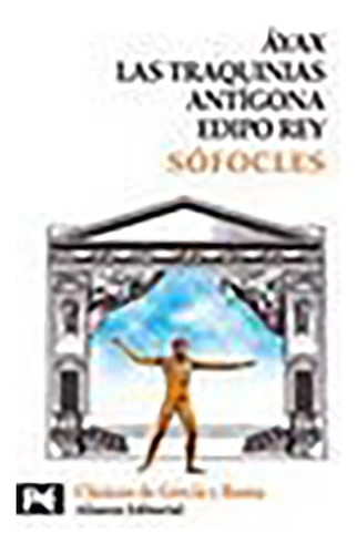 Ayax / Las Traquinias / Antigona / Edipo Rey - Sofocles - #d