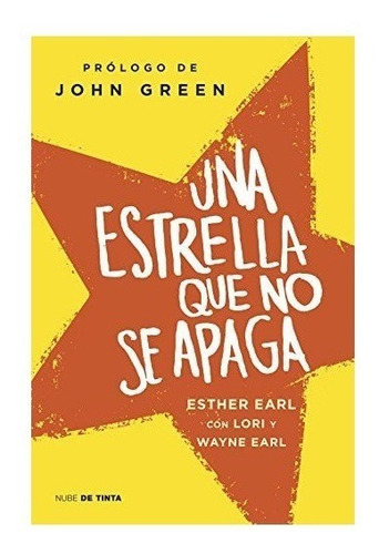 Libro Original - Una Estrella Que No Se Apaga - Esther Earl 