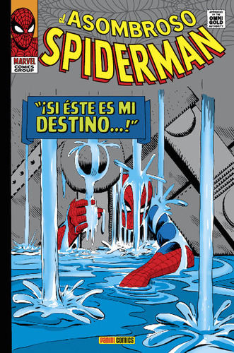 Asombroso Spiderman: !si Este Es Mi Destino...!