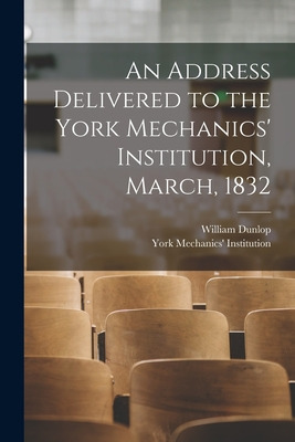 Libro An Address Delivered To The York Mechanics' Institu...