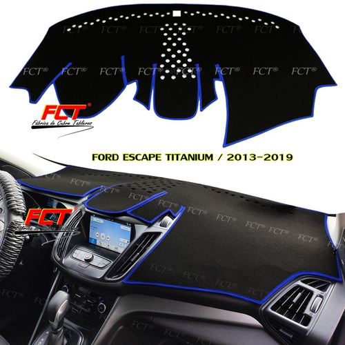 Cubre Tablero Ford Escape Titanium 2015 2016 2017 2018 2019 