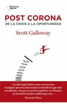 Post Corona - De La Crisis A La Oportunidad - Galloway, Scot