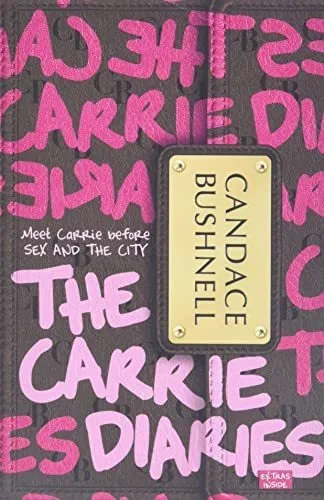 Book : The Carrie Diaries - Bushnell, Candace