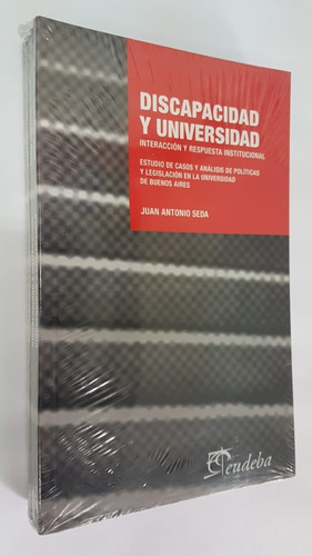 Discapacidad Y Universidad - Juan Antonio Seda