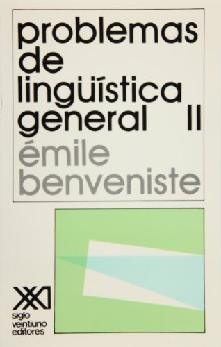 Problemas De Linguistica General. Vol. 2 - Emile Benveniste