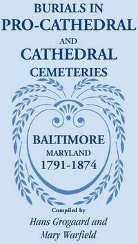 Libro Burials In Pro-cathedral And Cathedral Cemeteries, ...