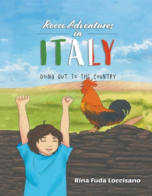 Libro Rocco Adventures In Italy: Going Out To The Country...
