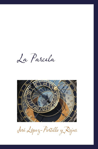 Libro: La Parcela (spanish Edition)
