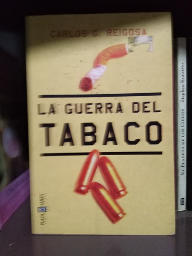 La Guerra Del Tabaco - Carlos G. Reigosa