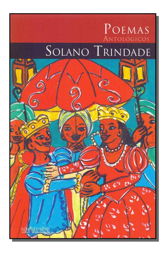 Poemas Antologicos De Solano Trindade - Trindade, Solano