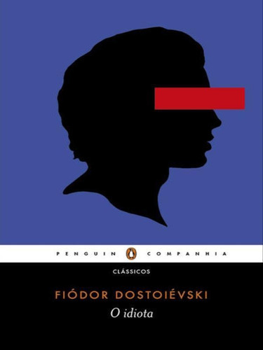 O Idiota, De Dostoievski, Fiódor. Editora Penguin - Companhia Das Letras, Capa Mole Em Português