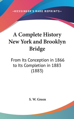 Libro A Complete History New York And Brooklyn Bridge: Fr...