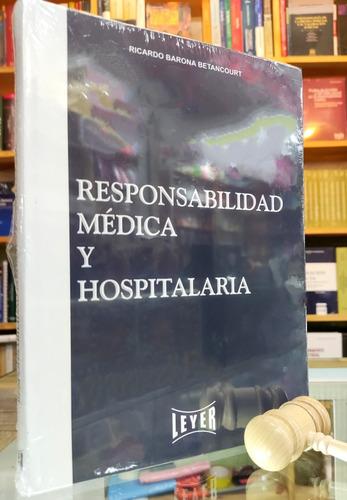 Responsabilidad Médica Y Hospitalaria 