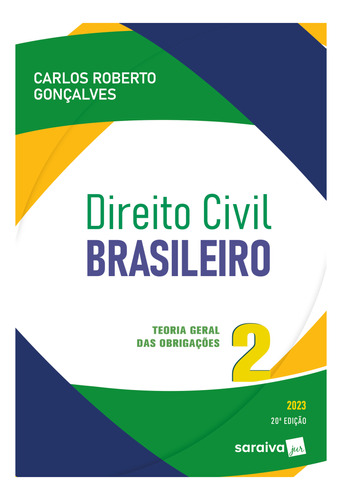 Direito Civil Brasileiro - Vol. 2 - Teoria Geral Das Obriga