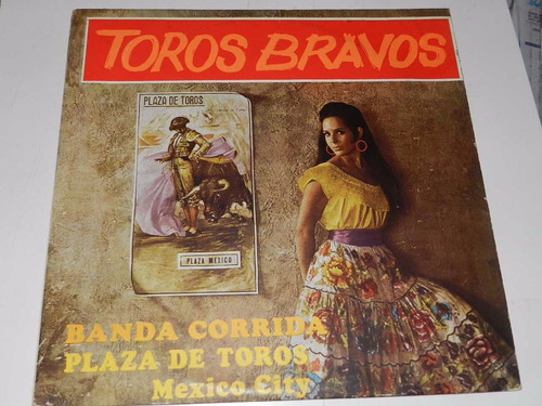 Vinilo 2151 - Toros Bravos - Banda Corrida Ciudad Mexico
