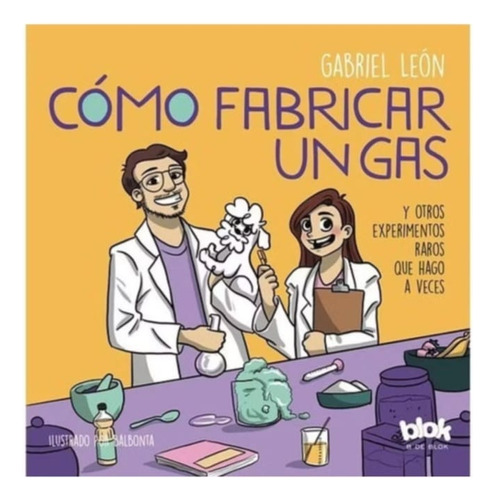 Cómo Fabricar Un Gas