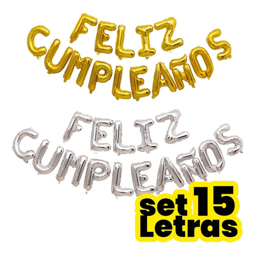 Set Globo Metálico Feliz Cumpleaños Letras Fiesta Gas Helio