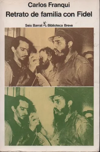 Retrato De Familia Con Fidel Carlos Franqui | MercadoLibre