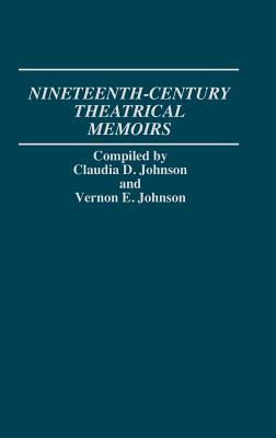 Libro Nineteenth-century Theatrical Memoirs. - Johnson, C...