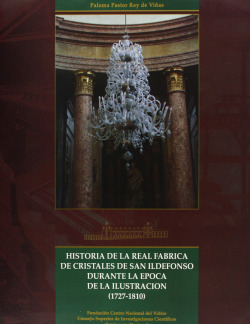 Libro Historia De La Real Fábrica De Cristales De San Idefon