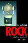 The Poetics Of Rock - Albin J. Zak (paperback)