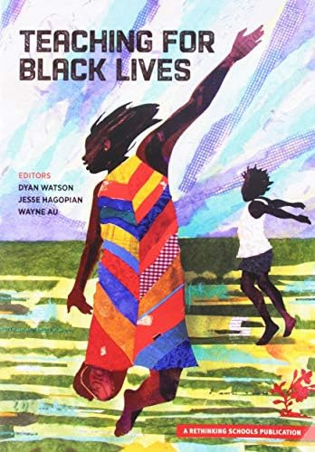 Teaching For Black Lives, De Jesse Hagopian. Editorial Rethinking Schools, Tapa Blanda En Inglés