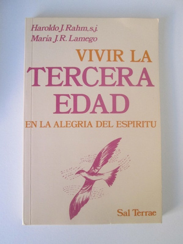 Libro  Vivir La Tercera Edad En La Alegría Del Espíritu 