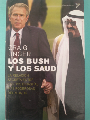 Los Bush Y Los Saud