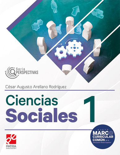 Libro Ciencias Sociales 1. Serie Perspectivas